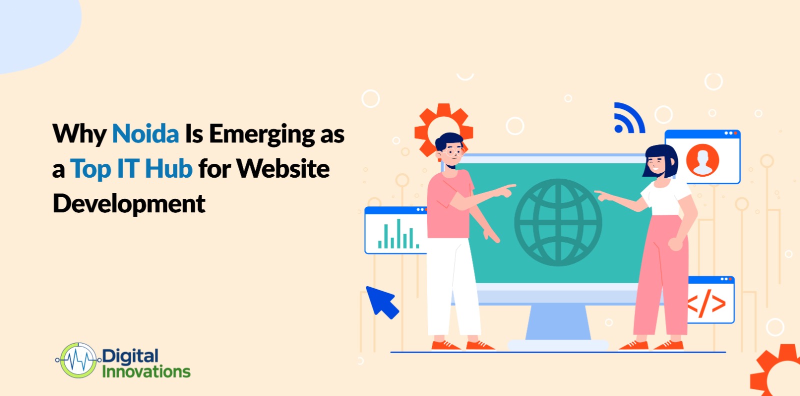 Why Noida Is Emerging as a Top IT Hub for Website Development