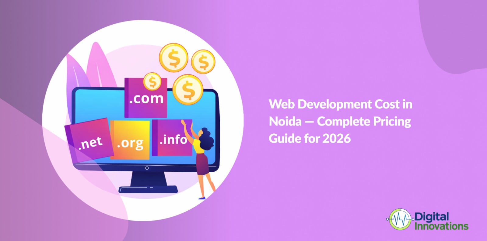 Web Development Cost in Noida — Complete Pricing Guide for 2026